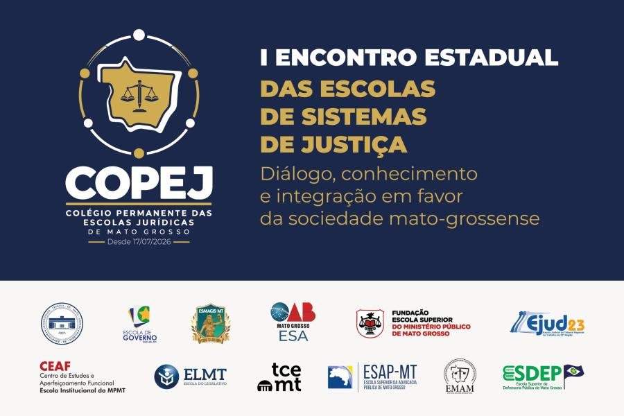 I Encontro Estadual das Escolas do Sistema de Justiça de Mato Grosso reúne instituições para debater soluções