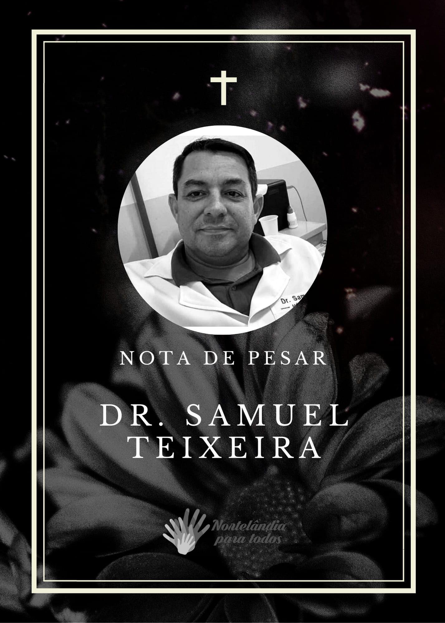NOTA DE PESAR PELO FALECIMENTO DO DR. SAMUEL TEIXEIRA
